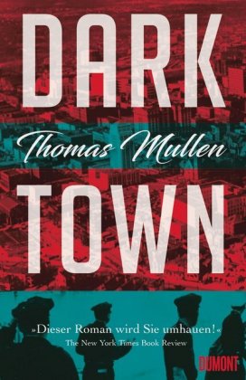 Thomas Mullen : Darktown